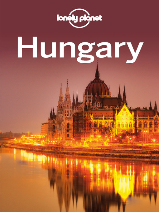 Upplýsingar um Hungary Travel Guide eftir Lonely Planet - Til útláns
